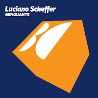 Luciano Scheffer — Minguante — обложка